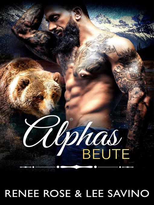 Title details for Alphas Beute by Renee Rose - Available